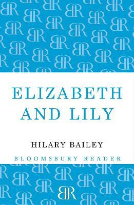 Libro Elizabeth And Lily - Hilary Bailey