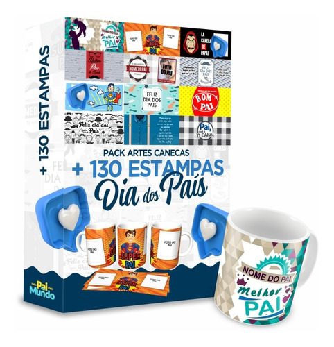 Pack 130 Artes Prontas Estampa Caneca Dia Dos Pais Arquivos