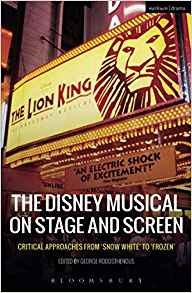 The Disney Musical On Stage And Screen