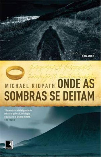 Onde as sombras se deitam, de Ridpath, Michael. Editora Record Ltda., capa mole em português, 2013