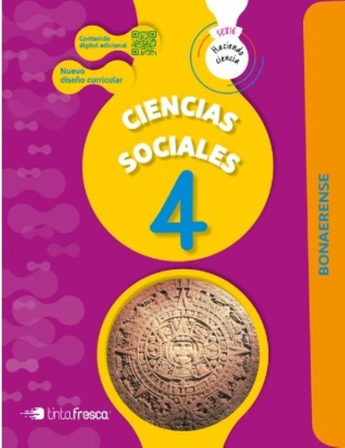 Ciencias Sociales 4 - Haciendo Ciencia Bonaerense