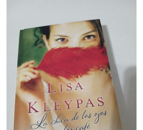 Lisa Kleypas La Chica De Los Ojos Color Cafè Novela Romantic