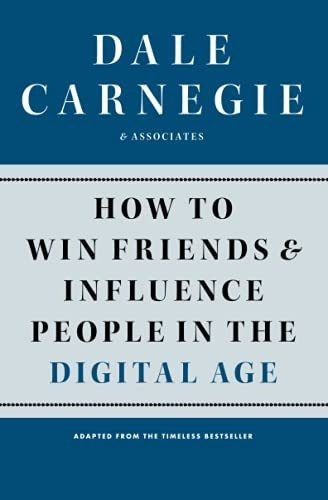 How To Win Friends And Influence People In The...