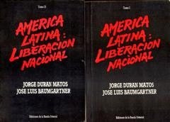 América Latina Liberación Nacional Dos Tomos