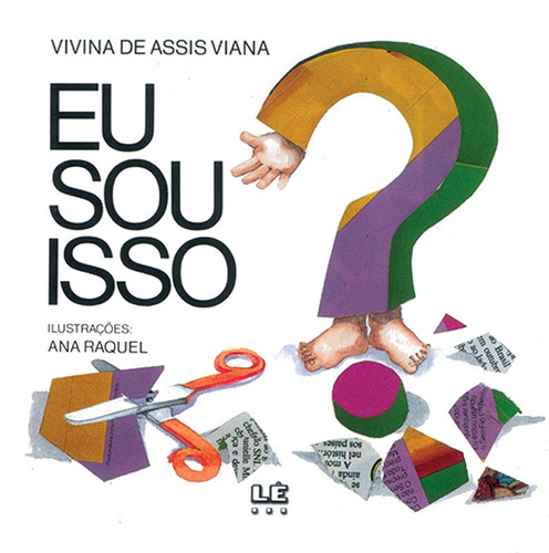 Eu sou isso?, de Viana, Vivina de Assis. Editora Compor Ltda. em português, 1985