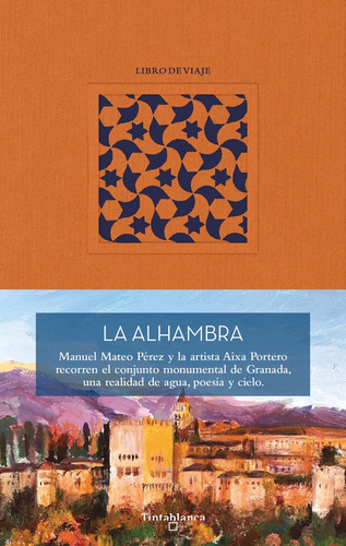 La Alhambra, De Perez, Manuel Mateo. Editorial Tinta Blanca En Español