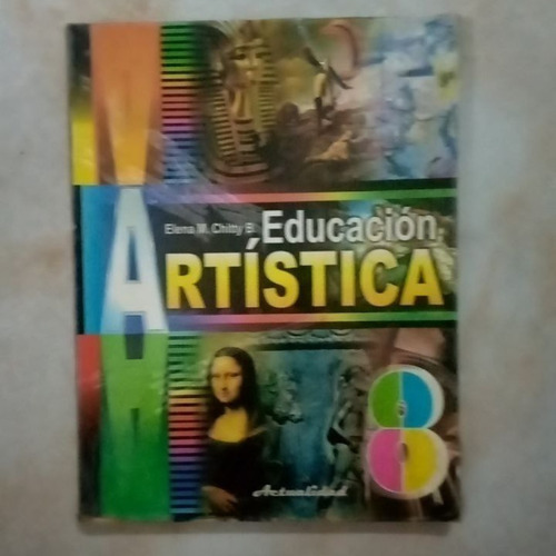 Libro Educación Artística.  2do Año  Editorial Actualidad 