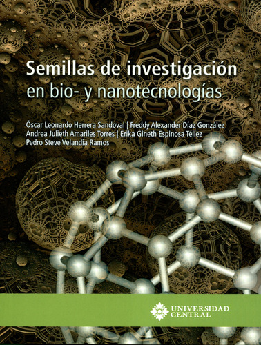 Libro Semillas De Investigación En Bio- Y Nanotecnologías