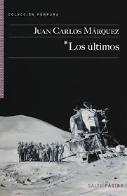 Ultimos, Los - Juan Carlos Marquez