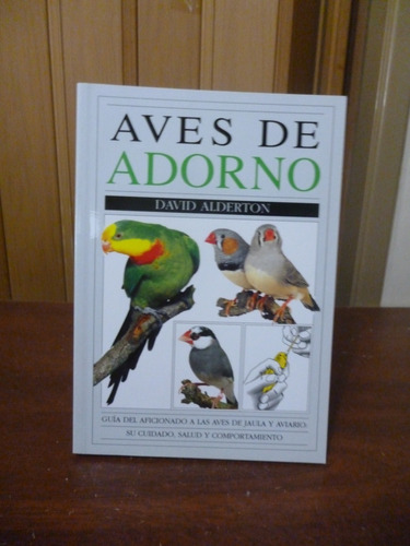 Aves De Adorno - David Alderton