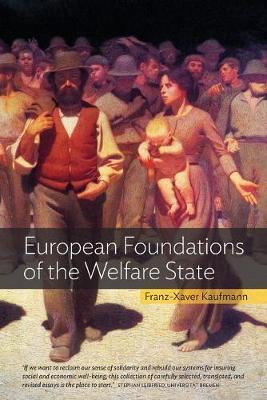 Libro European Foundations Of The Welfare State - Franz-x...