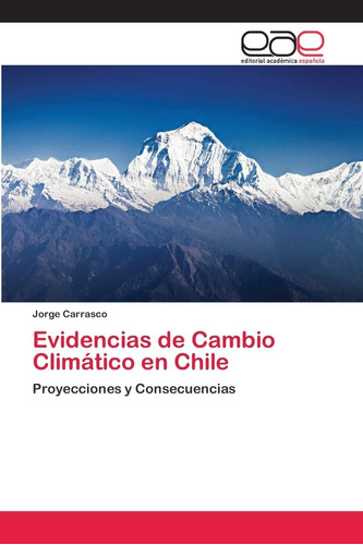 Libro: Evidencias Cambio Climático Chile: Proyecciones