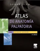 Comprar Libro 2.atlas De Anatomía Palpatoria - Tixa, Serge