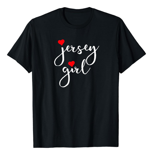 Jersey Girl Orgullosa Nueva Jersey Mujer Nueva Jersey Chica