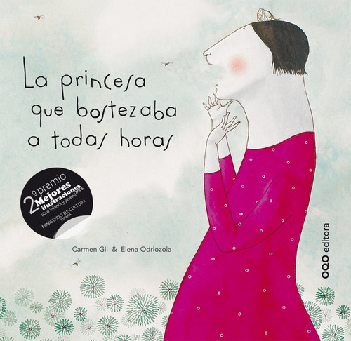 Libro La Princesa Que Bostezaba A Todas Horas - Gil Marti...
