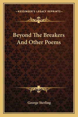 Libro Beyond The Breakers And Other Poems - Sterling, Geo...