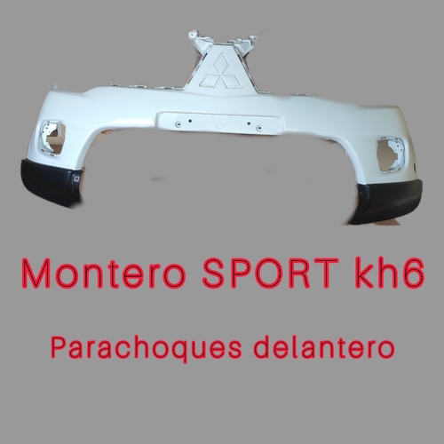 Parachoques Delantero Mitsubishi Montero Spor Kh6