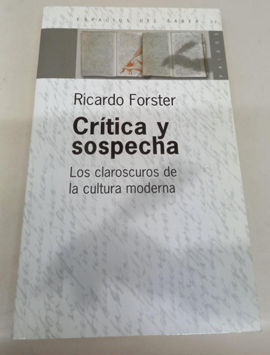 Critica Y Sospecha * Forster Ricardo