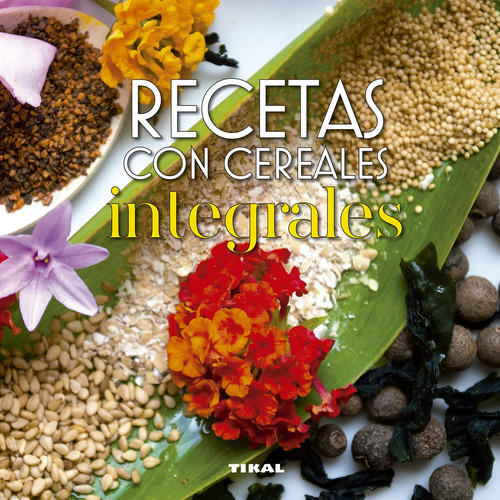 Recetas Con Cereales Integraes Pd