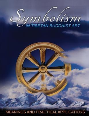 Libro Symbolism In Tibetan Buddist Art : Meanings And Pra...