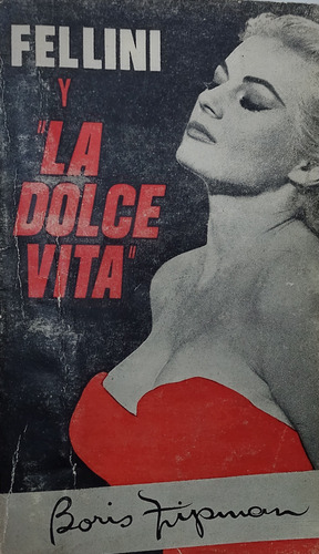 Fellini Y  La Dolce Vita  - Boris Zipman