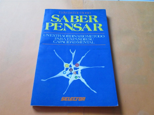 Saber Pensar, Edward De Bono, Año 1990