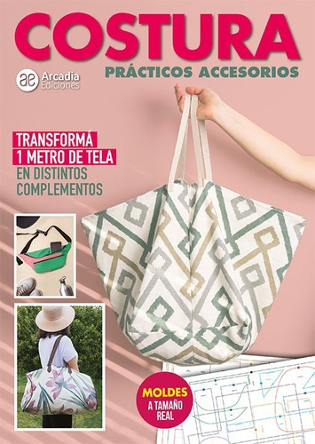 Revista Costura Prácticos Accesorios- Arcadia Ediciones