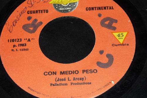 Jch- Cuarteto Continental Con Medio Peso 45 Rpm Cumbaia