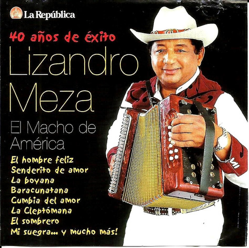 Lisandro Meza - Años De Éxitos 1999 Perú