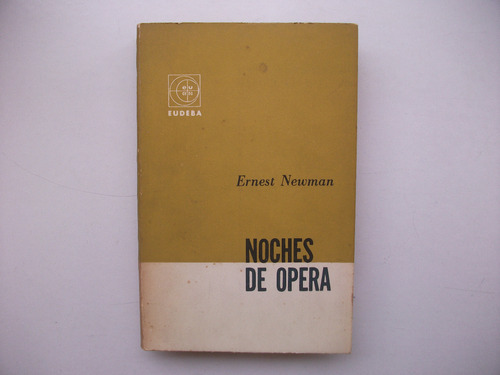 Noches De Ópera - Ernest Newman