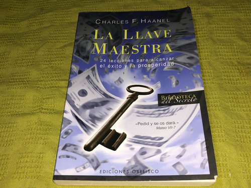 La Llave Maestra - Charles F. Haanel - Obelisco