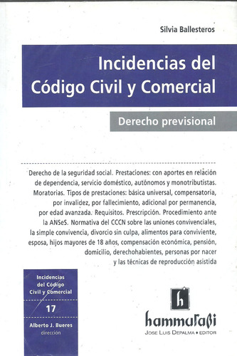 Derecho Previsional - Incidencias Del Codigo Civil Y Com Dyf