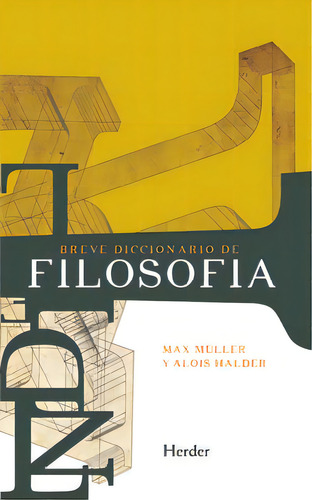 Breve Diccionario De Filosofãâa, De Müller, Max. Herder Editorial, Tapa Blanda En Español