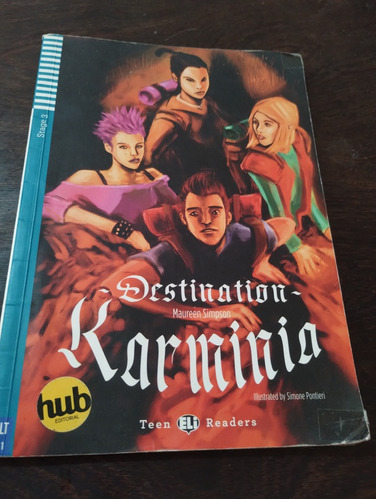 Destination Karminia. Maureen Simpson. Hub. Olivos.