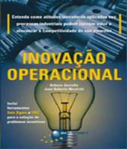 Inovacao Operacional: Inovacao Operacional, De Quinello, Robson. Editora Brasport, Capa Mole Em Português