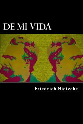 Libro De Mi Vida - Nietzche, Friedrich