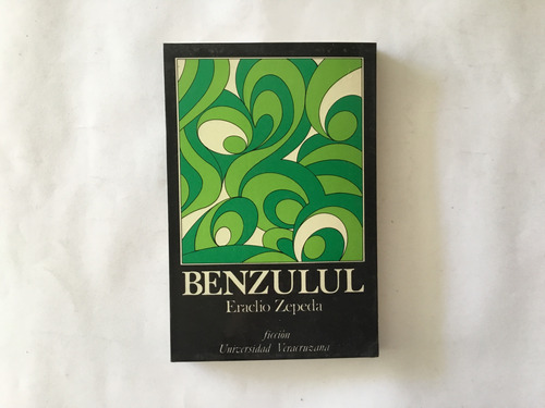 Libro - Benzulul - Eraclio Zepeda 