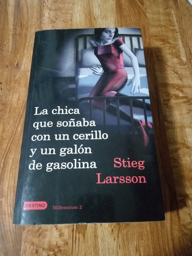 Libro Millennium 2 La Chica Que Soñaba Stieg Larsson