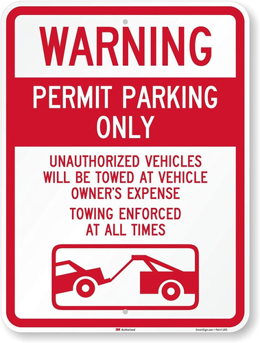  Warning - Permit Parking Only, Towing Enforced  Sign By Sma
