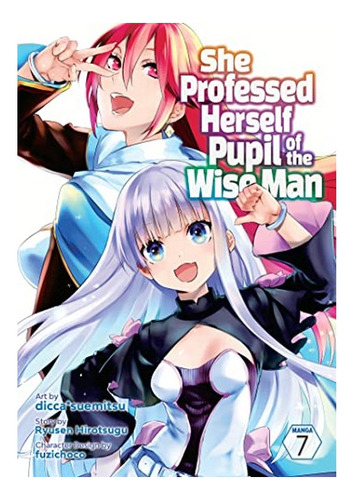 She Professed Herself Pupil Of The Wise Man (manga) Vol. Eb9