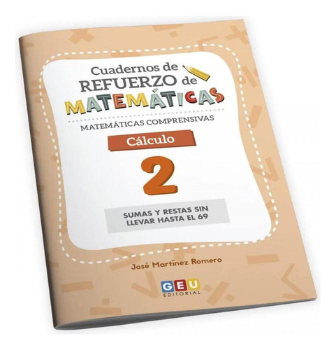 Matematicas Comprensivas Calculo 2 2022, De Martinez Romero, Jose. Editorial Geu, Tapa Blanda, Edición 2 En Castellano, 2022