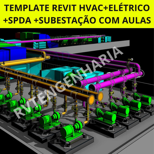 Revit Hvac+elétrico+spda+subestação Com Aulas