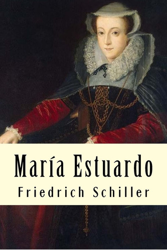 Libro : Maria Estuardo  - Schiller, Friedrich
