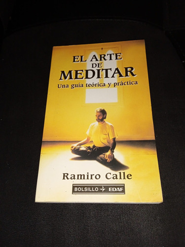 El Arte De Meditar - Guía Teórica Y Práctica - Libro