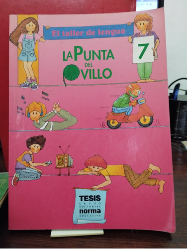 La Punta Del Ovillo 7 - El Taller De Lengua - Norma