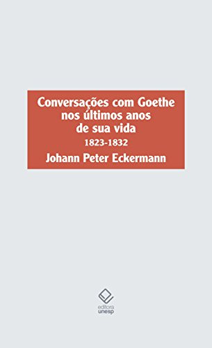 Libro Conversações Com Goethe Nos Últimos Anos De Sua Vida 1