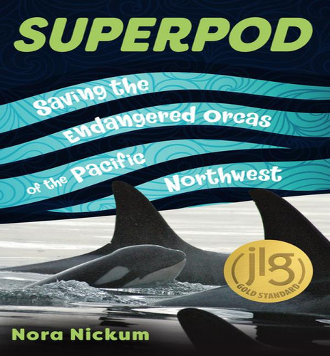 Libro Superpod: Saving The Endangered Orcas Of The Pacifi...