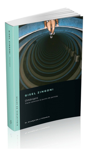 Ombligos - Gisel Zingoni - Barenhaus - Libro