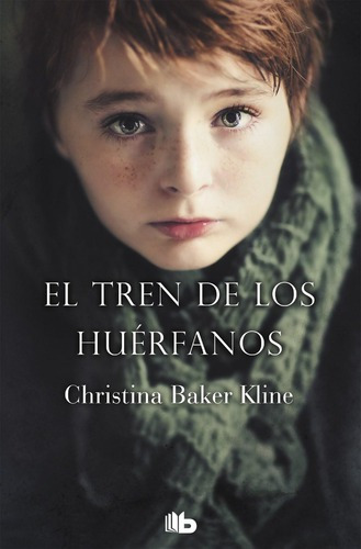 Libro: El Tren De Los Huérfanos. Baker Kline, Christina. Ed