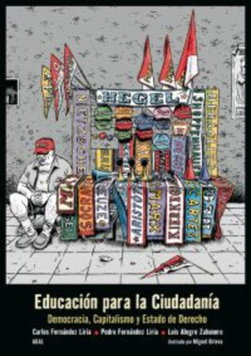 Educacion Para La Ciudadania: Democracia, Capitalismo Y Estado De Derecho., De Fernandez Liria Fernandez Liria. Serie N/a, Vol. Volumen Unico. Editorial Akal, Tapa Blanda, Edición 2 En Español, 7200